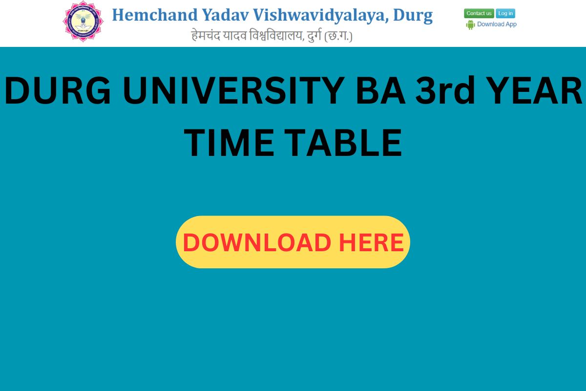 DURG UNIVERSITY BA 3rd YEAR TIME TABLE