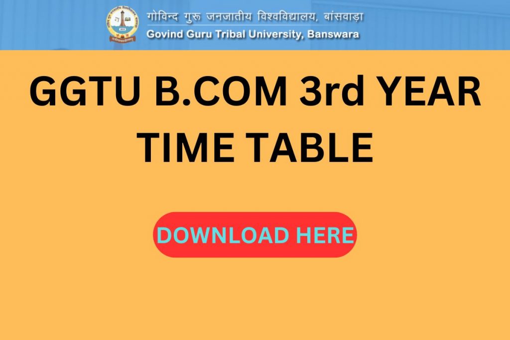 GGTU B.Com 3rd Year Time Table 2023 Revised / New Non College Regular ...