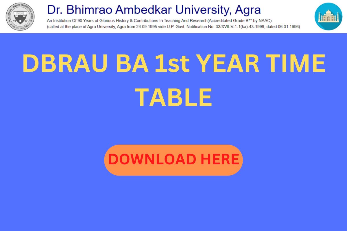 DBRAU BA 1st Year Time Table 2023 Agra University BA Part 1 Exam Date