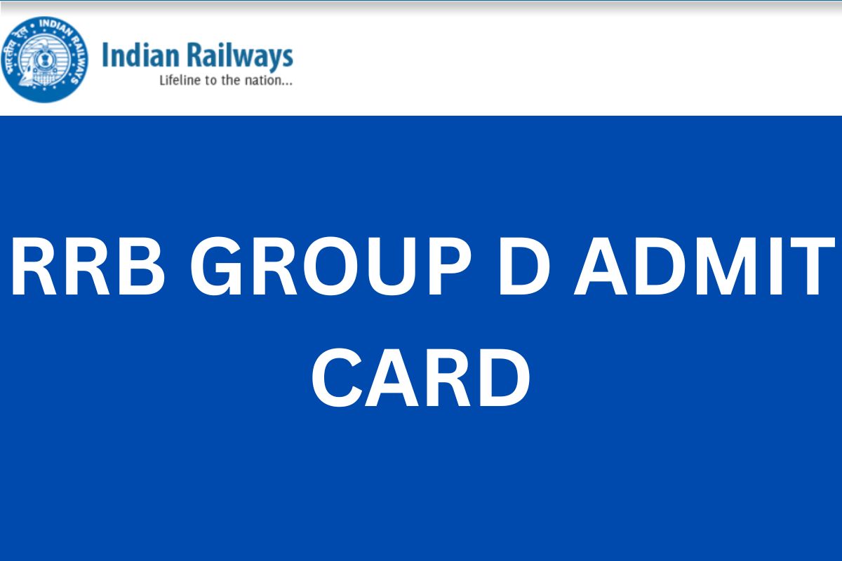 RRB GROUP D ADMIT CARD